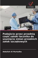 Podejscie przez przednia czesc zatoki lacznika do usuniecia zmian przednich zatok szczekowych (Polish Edition) 6208960916 Book Cover