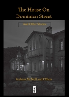 The House on Dominion Street: and Other Stories 1958872342 Book Cover