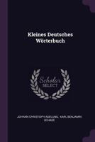 Kleines Deutsches Wörterbuch 1378449142 Book Cover