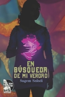 En Búsqueda de mi Verdad (Spanish Edition) B0CHVZLB15 Book Cover