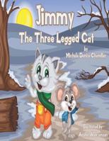 Jimmy: The Three-Legged Cat 1795729198 Book Cover