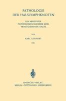Pathologie Der Halslymphknoten: Ein Abriss Fur Pathologen, Kliniker Und Praktizierende Arzte 354007807X Book Cover