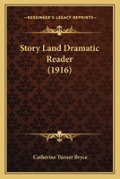 Story Land Dramatic Reader 1164859234 Book Cover
