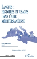 Langues: Histoires et usages dans l'aire méditerranéenne 2747590569 Book Cover