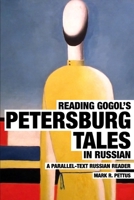 Reading Gogol's Petersburg Tales in Russian: A Parallel-Text Russian Reader 1087969344 Book Cover