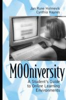 MOOniversity: A Student's Guide to Online Learning Environments 0205271146 Book Cover