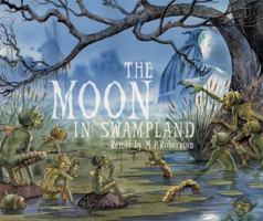 The Moon in Swampland 184507095X Book Cover