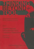 Thinking Beyond the Tool: Archaeological Computing and the Interpretive Process 1407309277 Book Cover
