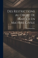 Des Restrictions Au Droit De Plaider En Matière Civile 1022842099 Book Cover