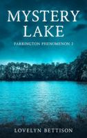 Mystery Lake : Farrington Phenomenon 2 (Wide) 1950205517 Book Cover