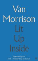 Lit Up Inside: Selected Lyrics 0872866777 Book Cover