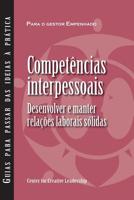 Interpersonal Savvy: Building and Maintaining Solid working Relationships (Portuguese for Europe) (Portuguese Edition) 1604919272 Book Cover