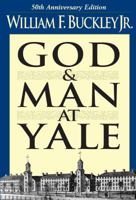 God and Man at Yale 089526692X Book Cover