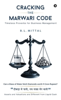 Cracking the Marwari Code: Timeless Proverbs for Business Management B0F18LVQM3 Book Cover