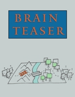 Brain Teaser: Maze Brain Teasers Paper Blank Notebook Journal 8.5x11 150 Pages This Book Is Inspired By Mind Sport 1710223812 Book Cover