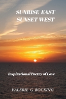 Sunrise East Sunset West 1715689941 Book Cover