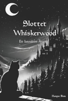 Slottet Whiskerwood: Ett Interaktivt Äventyr (Swedish Edition) 9153129946 Book Cover