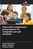 Interventi ergonomici partecipativi al computer per gli studenti 620750187X Book Cover