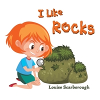 I Like Rocks B0CH352Y1T Book Cover