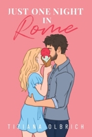 Just one night in Rome B0CDFLRLH4 Book Cover