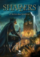 Shadders: O servo das sombras (Portuguese Edition) 8468674400 Book Cover