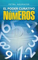 El Poder Curativo de los Numeros 8478088199 Book Cover