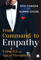 From Command to Empathy: Using EQ in the Age of Disruption 9352774493 Book Cover
