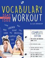 Vocabulary Workout for the SSAT/ISEE: Complete Edition 0998484156 Book Cover