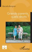 Grands-parents, quels droits ? (Logiques Juridiques) 2336519941 Book Cover