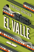 El valle / The Valley (Spanish Edition) 8425371430 Book Cover