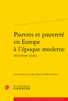 Pauvres et pauvreté en Europe à l'époque moderne (XVIe-XVIIIe siècle) (French Edition) 2812434880 Book Cover
