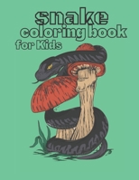 Snake Coloring Book For Kids: Snake Coloring Book And Coloring Page, Photo For KIds B0BBY87MQQ Book Cover