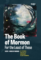 The Book of Mormon for the Least of These 1948218275 Book Cover
