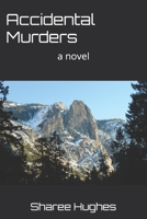 Accidental Murders: a novel B09NT5F5C4 Book Cover