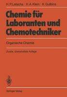 Chemie für Laboranten und Chemotechniker: Organische Chemie 3540541144 Book Cover