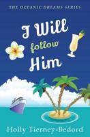 I Will Follow Him 1099133149 Book Cover