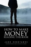 How to Make Money Reading This Book 1518842038 Book Cover
