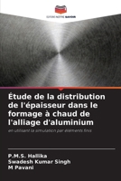 Étude de la distribution de l'épaisseur dans le formage à chaud de l'alliage d'aluminium (French Edition) 6207736435 Book Cover