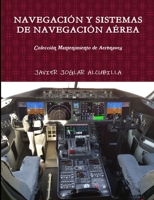 Navegaci�n Y Sistemas de Navegaci�n A�rea 0244413851 Book Cover