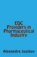EDC Providers in Pharmaceutical Industry 0981285708 Book Cover