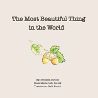 The Most Beautiful Thing in the World B08QRYXN54 Book Cover