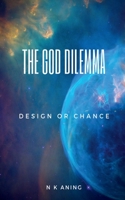 The God Dilemma B09SLQQ4C8 Book Cover