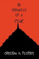 The Chronicles of a Cynic 0595299997 Book Cover