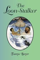 The Loon-Stalker 1441504834 Book Cover