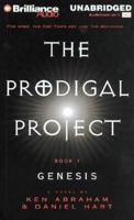 The Prodigal Project: Book 1: Genesis (Prodigal Project) 0452284201 Book Cover