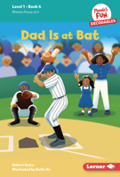 Dad Is at Bat: Book 6 B0CPM6HRPX Book Cover