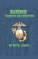 Marines Various Encounters B0F2ZPKQ19 Book Cover