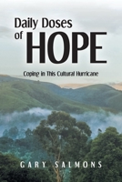Daily Doses Of Hope: Coping In This Cultural Hurricane B0BR8PQRPF Book Cover