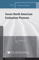 Seven North American Evaluation Pioneers 1119293421 Book Cover