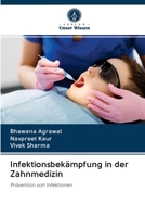 Infektionsbekämpfung in der Zahnmedizin: Prävention von Infektionen 6202885912 Book Cover